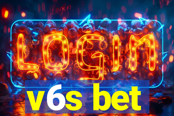 v6s bet